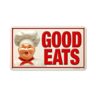 RPC103 Good Eats Food And Drink Metal Sign- 8 W X 14 H In -  Past Time Signs