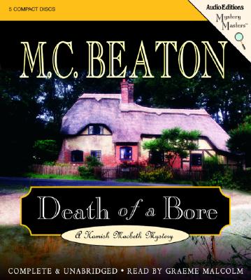 Death of a Bore Hamish Macbeth Mysteries- No. 21 - Audiobook CD