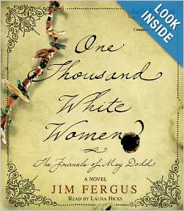 One Thousand White Women-The Journals of May Dodd - Audiobook CD