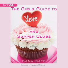 The Girls Guide To Love And Supper Clubs - Audiobook CD
