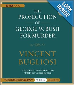 The Prosecution of George W. Bush for Murder - Audiobook CD