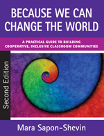 Picture of Because We Can Change The World A Practical Guide To Building Cooperative&#44; Inclusive Classroom Communities&#44; Paperback