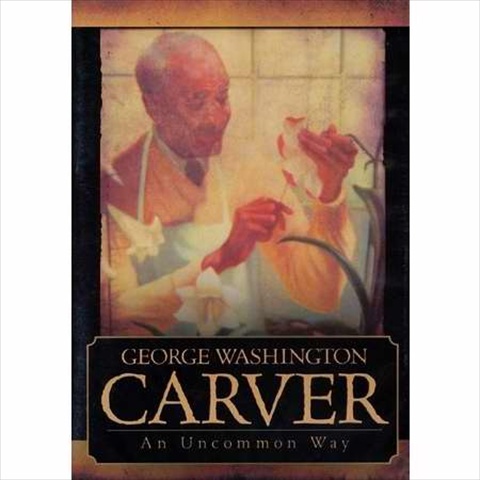58145 Dvd George Washington Carver An Uncommon Way
