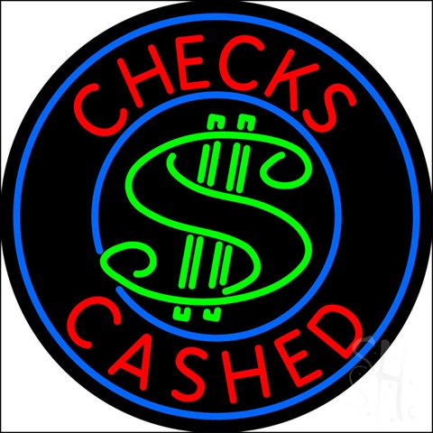 Sign Store N100-5630-clear Round Checks Cashed With Dollar Symbol Clear Backing Neon Sign- 26 x 26 x 1 In.