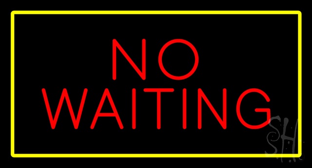 Sign Store N100-2921-clear No Waiting Rectangle Yellow Clear Backing Neon Sign- 37 x 20 x 1 In.