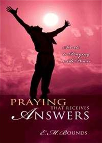778638 Praying That Receives Answers Secrets In Praying With Power