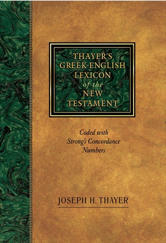 Thayers Greek English Lexicon