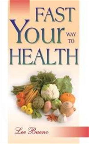 Fast Your Way To Health