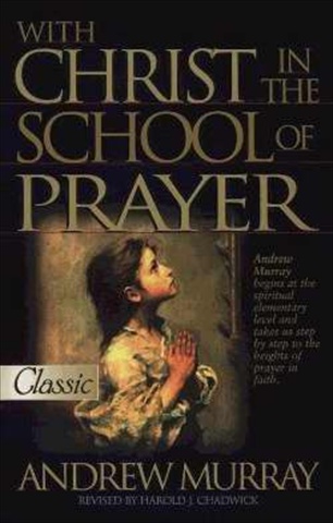 Picture of Bridge-Logos Publishers 357795 With Christ In The School Of Prayer Updated