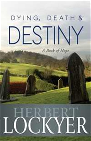 775536 Dying Death And Destiny A Book Of Hope