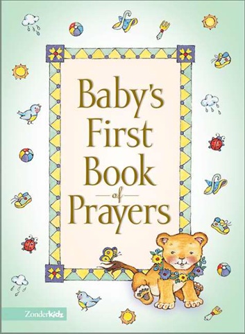 Picture of Zonderkidz 572879 Babys First Book Of Prayers