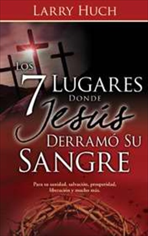 775109 Span 7 Places Jesus Shed His Blood