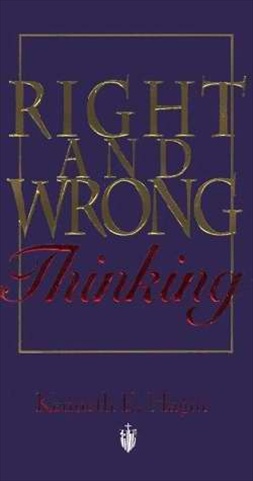 Faith Library Publicat - Hagin 250044 Right & Wrong Thinking