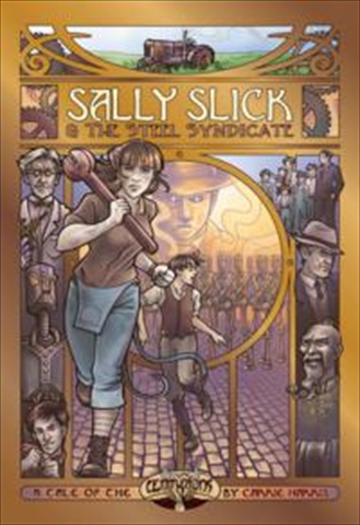 2010 Sotc - Sally Slick And The Steel Syndicate