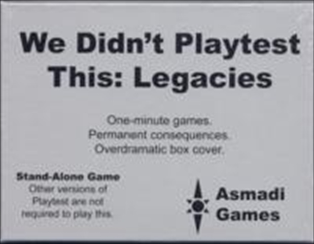 Picture of Asmadi Games 16 We Didnt Playtest This - Legacies