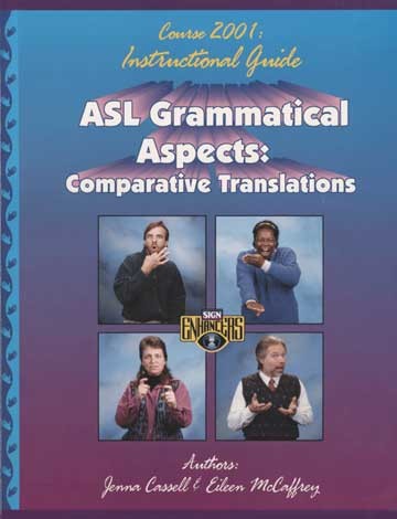 Cicso Independent  ASL Grammatical Aspects Guide