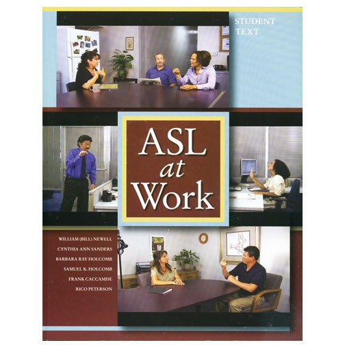 Cicso Independent  ASL at Work - Student Text