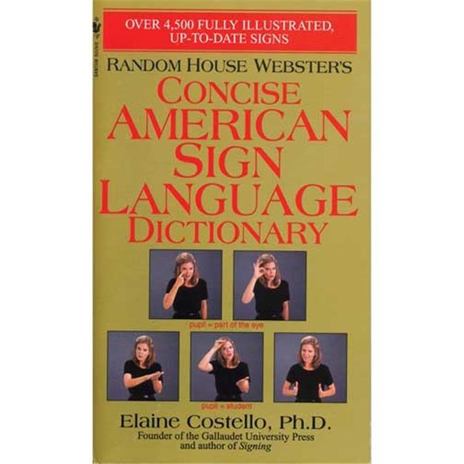 Cicso Independent B1099 Concise American Sign Language Dictionary