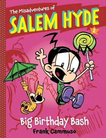Misadventures Of Salem Hyde, Book Two - Big Birthday Bash