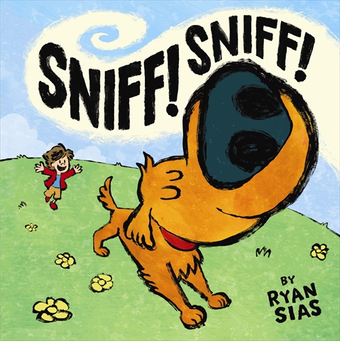 Sniff Sniff By Ryan Sias