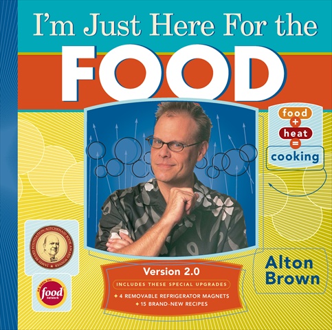 Picture of Abrams Books I M Just Here For The Food