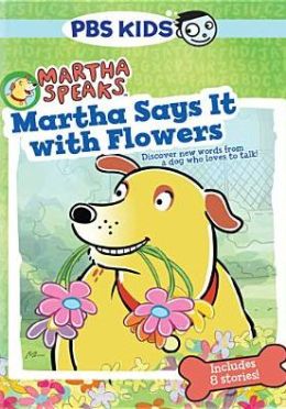 Picture of PBS DMSPE6116D Martha Speaks - Martha Says It With Flowers