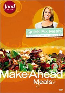Picture of WEA D501003D Quick Fix Meals With Robin Miller - Make Ahead Meals