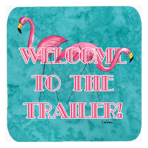 8757FC Welcome To The Trailer Foam Coasters- Set Of 4