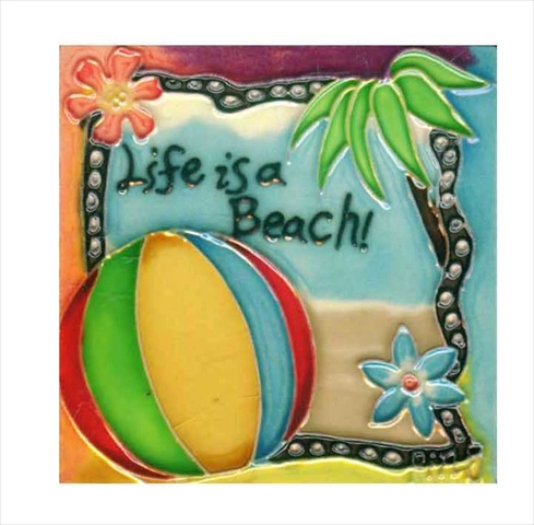 SD-135 4 x 4 in. Life Is A Beach Ceramic Art Tile