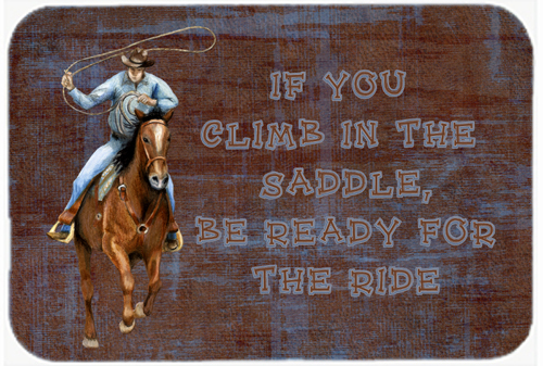 7.75 x 9.25 In. Roper Horse If You Climb In The Saddle- Be Ready For The Ride Mouse Pad- Hot Pad Or Trivet