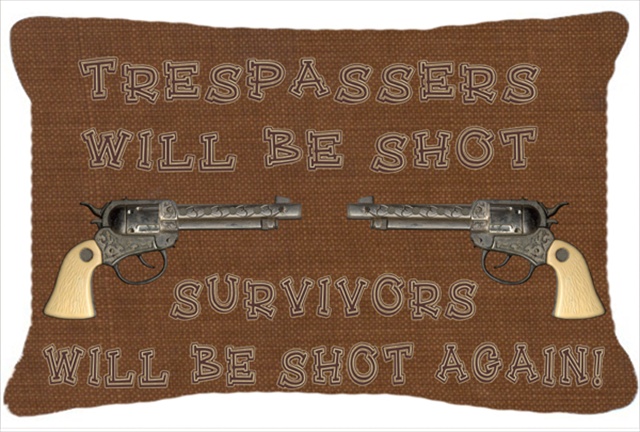 Tresspassers Will Be Shot Indoor & Outdoor Fabric Decorative Pillow