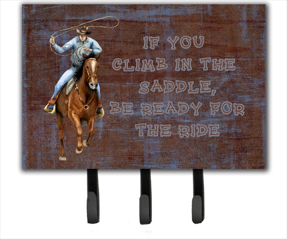 SB3061TH68 Roper Horse If You Climb In The Saddle- Be Ready For The Ride Leash Or Key Holder