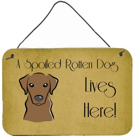 Chocolate Labrador Spoiled Dog Lives Here Wall and Door Hanging Prints