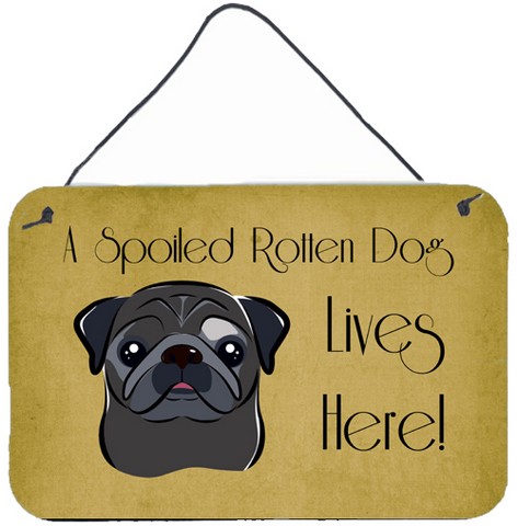 Black Pug Spoiled Dog Lives Here Wall and Door Hanging Prints