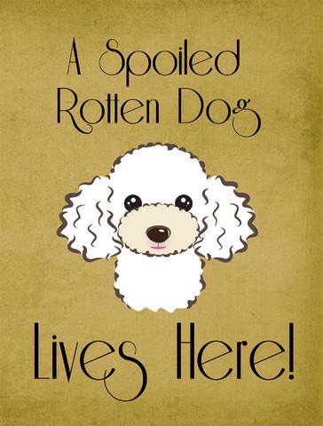 White Poodle Spoiled Dog Lives Here Flag Garden Size