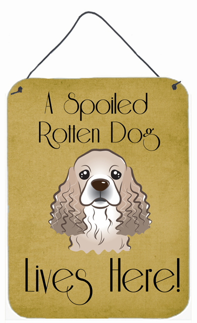 Cocker Spaniel Spoiled Dog Lives Here Wall and Door Hanging Prints