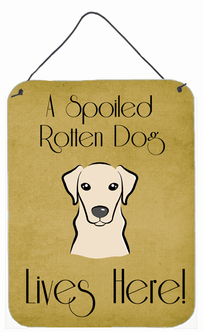 Yellow Labrador Spoiled Dog Lives Here Wall and Door Hanging Prints - Yellow - 12 L x 0.02 W x 16 H in.