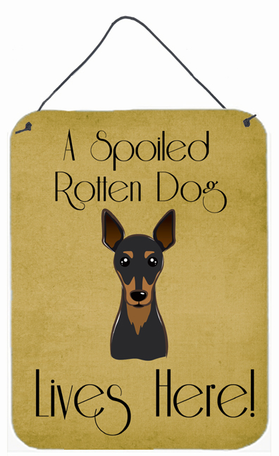 Min Pin Spoiled Dog Lives Here Wall and Door Hanging Prints