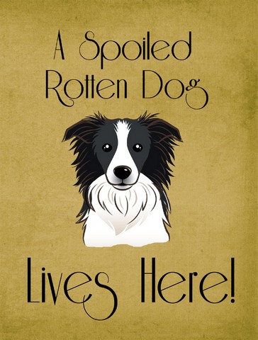 Border Collie Spoiled Dog Lives Here Flag Garden Size