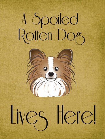 Papillon Spoiled Dog Lives Here Flag Garden Size