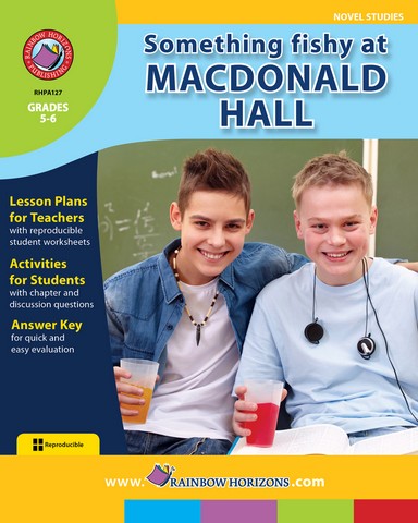 A127 Something Fishy at Macdonald Hall - Novel Study - Grade 5 to 6