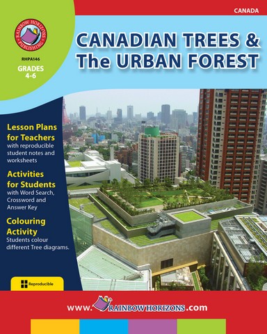 A146 Canadian Trees & the Urban Forest - Grade 4 to 6