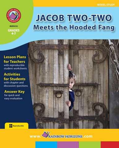 Jacob Two - Two Meets the Hooded Fang - Novel Study - Grade 4 to 7