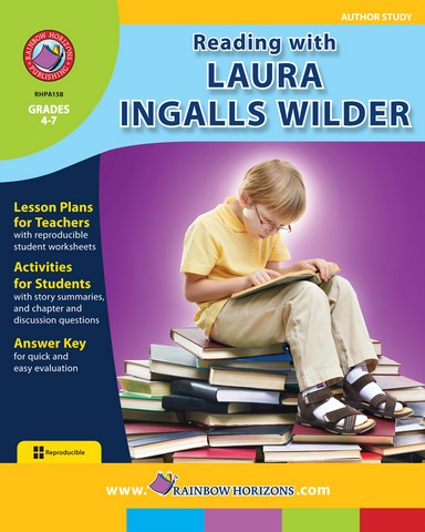 Publishing Inc. A158 Reading with Laura Ingalls Wilder (Author Study) Gr. 4-7