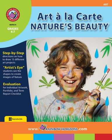 Publishing Inc. A75 Art A La Carte: Nature's Beauty Gr. 4-7