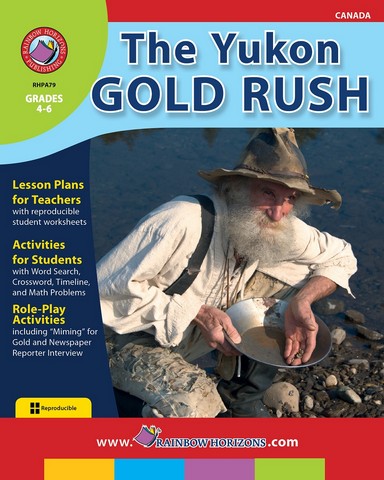 Rainbow Horizons A79 The Yukon Gold Rush - Grade 4 to 6