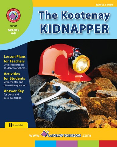 Publishing Inc. E07 The Kootenay Kidnapper (Novel Study) Gr. 6-8