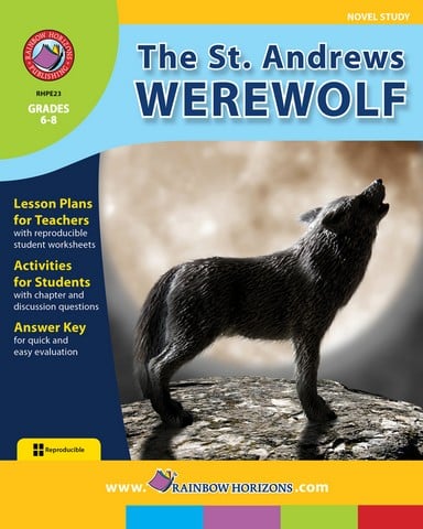 Publishing Inc. E23 The St. Andrews Werewolf (Novel Study) Gr. 6-8