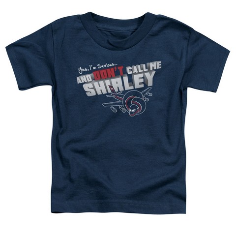 Airplane-Dont Call Me Shirley Short Sleeve Toddler Tee- Navy - Medium 3T