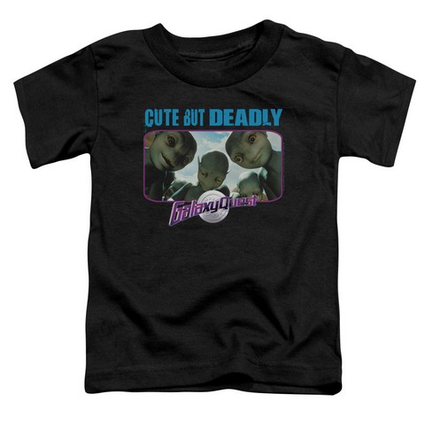 Galaxy Quest-Cute But Deadly Short Sleeve Toddler Tee- Black - Medium 3T